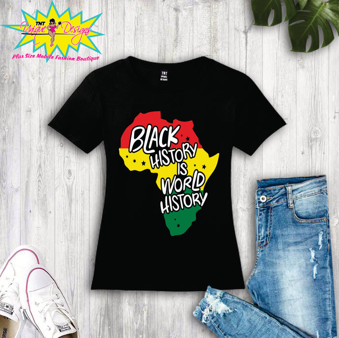TNT BLACK HISTORY IS WORLD HISTORY TEE